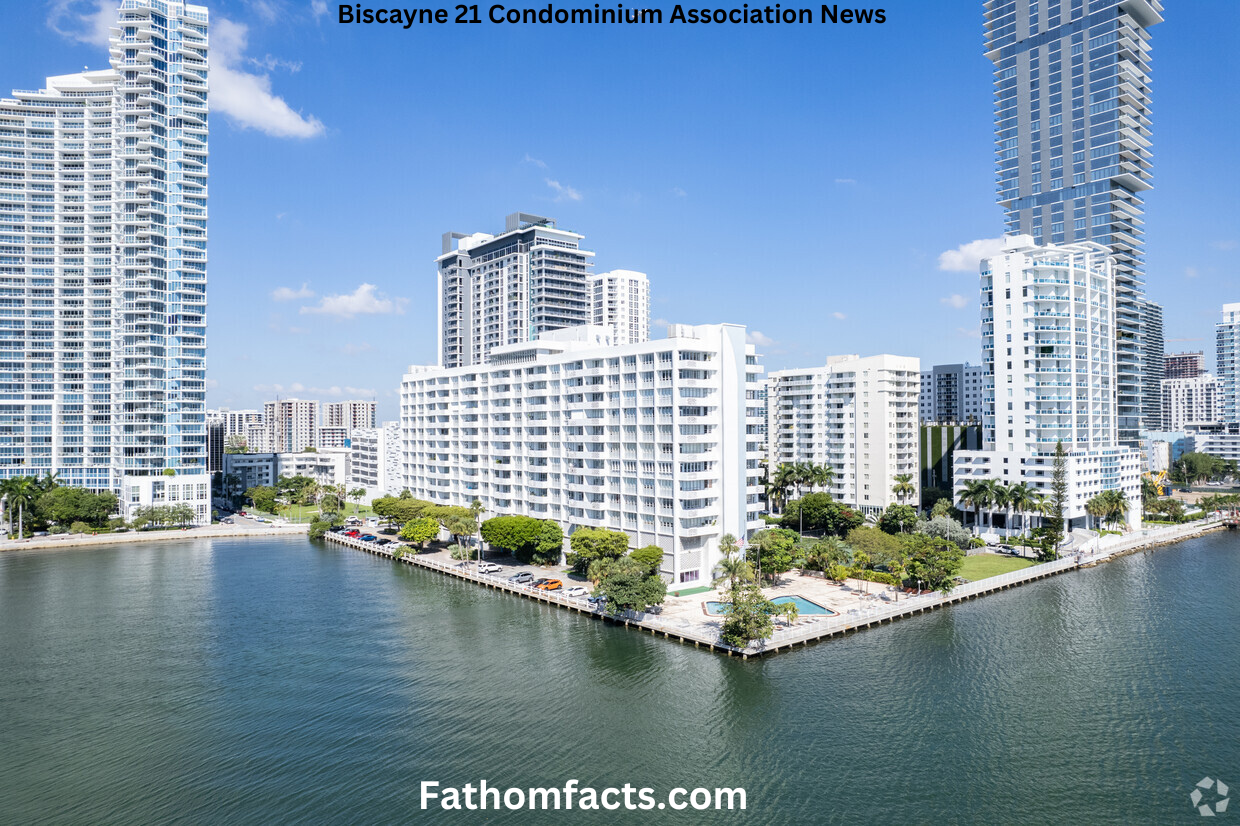 biscayne 21 condominium association news